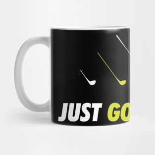 Just Golf It. Mug